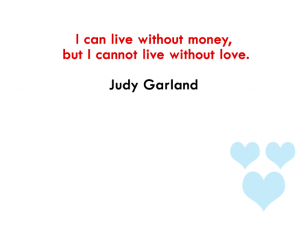 Love Quotes by Judy Garland