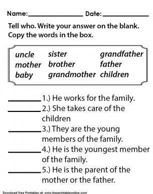 Members of the Family - Kids Worksheet. Tell who? Write your answer on the blank. Copy the words in the box.