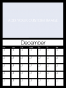 Newly Personalized December Custom Calendar - Ready to make it your own today with customization