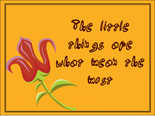Quotes about Life Little Things