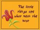 Quotes about Life Little Things