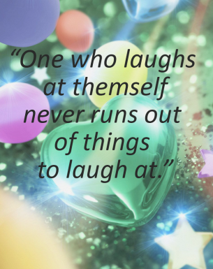 Life is Laughing at Yourself Sayings
