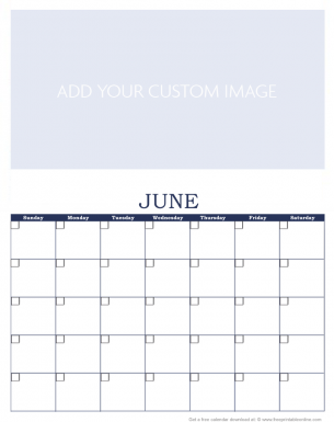 Personalized This June with this Customizable Printable - Free Custom Calendar -  Add your Own Design