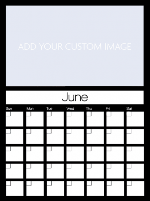Newly Personalized June Custom Calendar - Ready to make it your own today