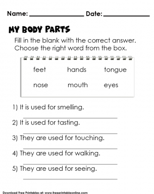 My Body Parts - Fill in the blank with the correct answer. Choose the right word from the box. EG: its is used for smelling? Hmm what could that be?