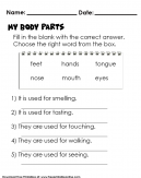 My Body Parts - Fill in the blank with the correct answer. Choose the right word from the box. EG: its is used for smelling? Hmm what could that be?