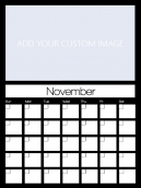Newly Personalized November Custom Calendar - Get ready to make your own calendar